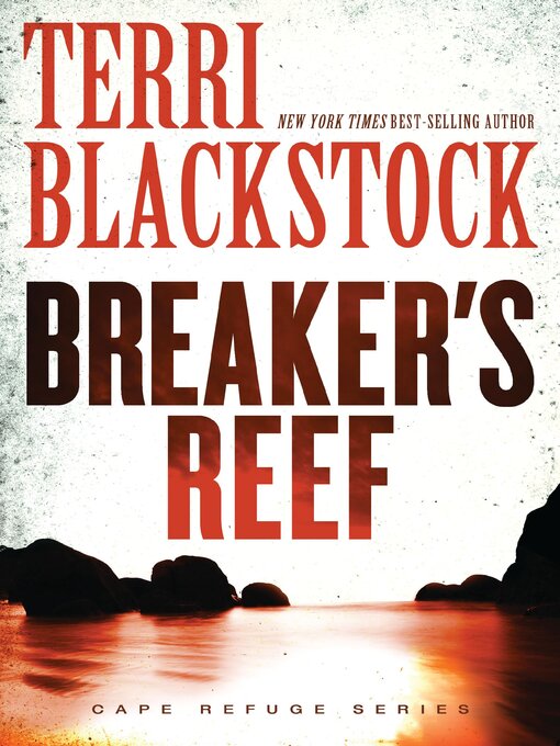 Title details for Breaker's Reef by Terri Blackstock - Wait list